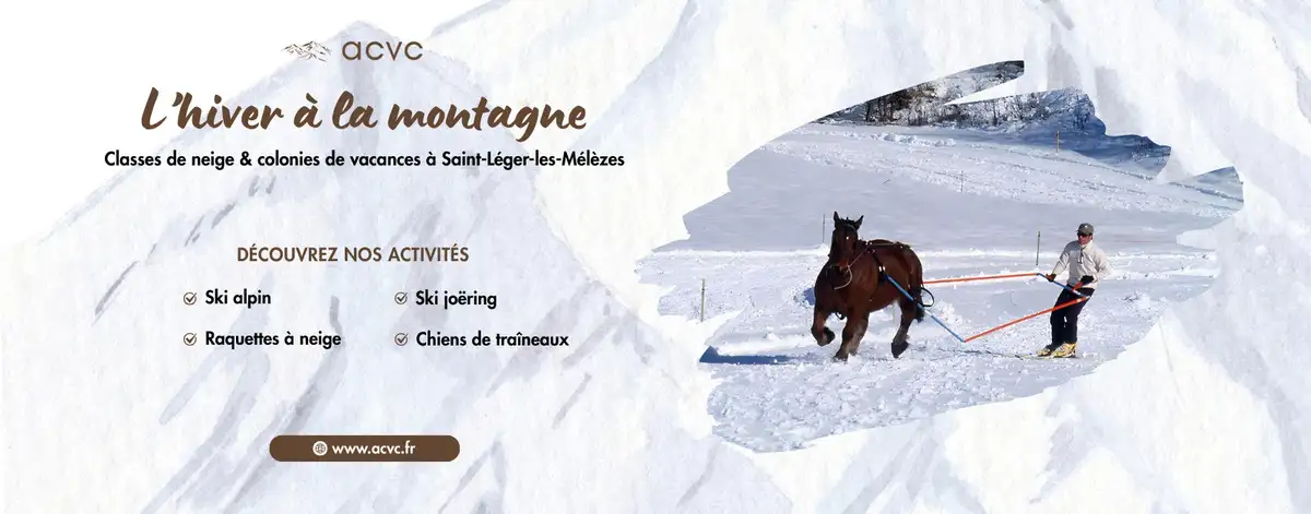 Classe de neige � Saint-L�ger-les-M�l�zes : Vivre l�hiver � la montagne avec ACVC